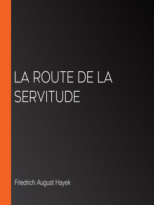 cover image of La route de la servitude